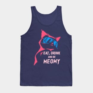 Eat Drink and be Meowy Tank Top